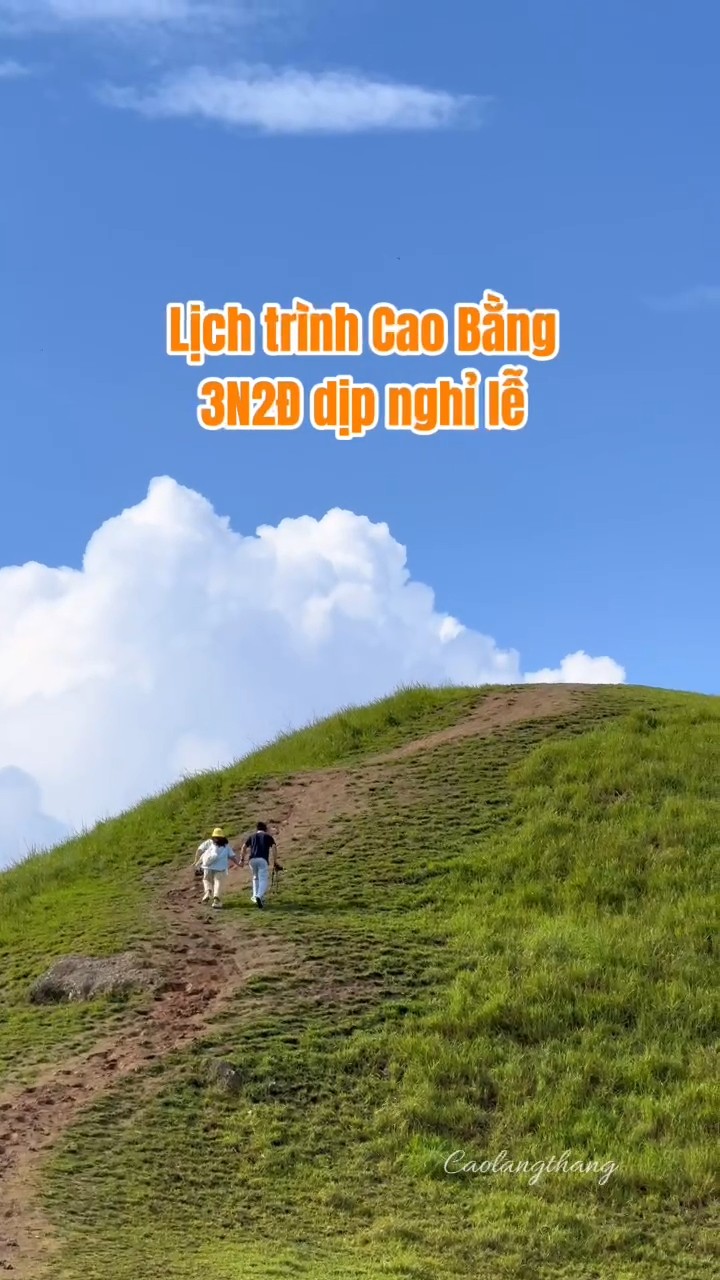 Lịch trình vivu Cao BẰng 3N2Đ