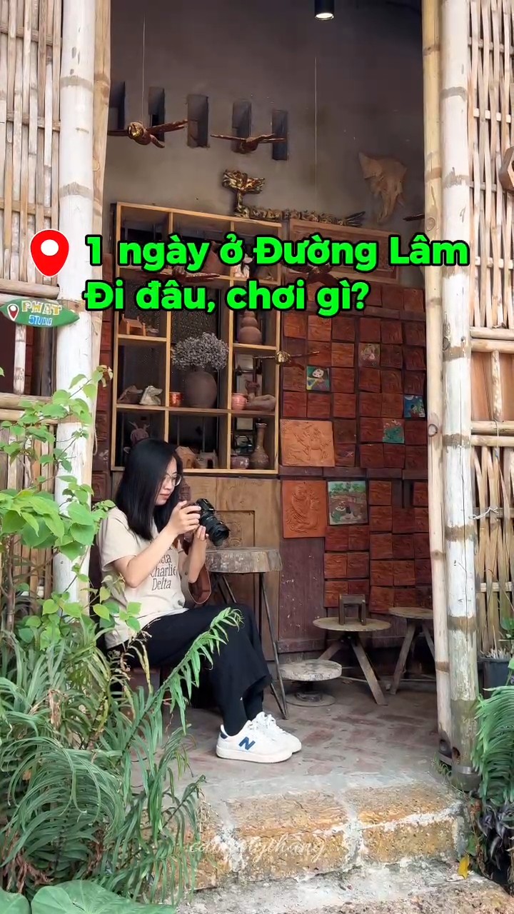 Lịch trình 1 ngày ở Làng cổ Đường Lâm