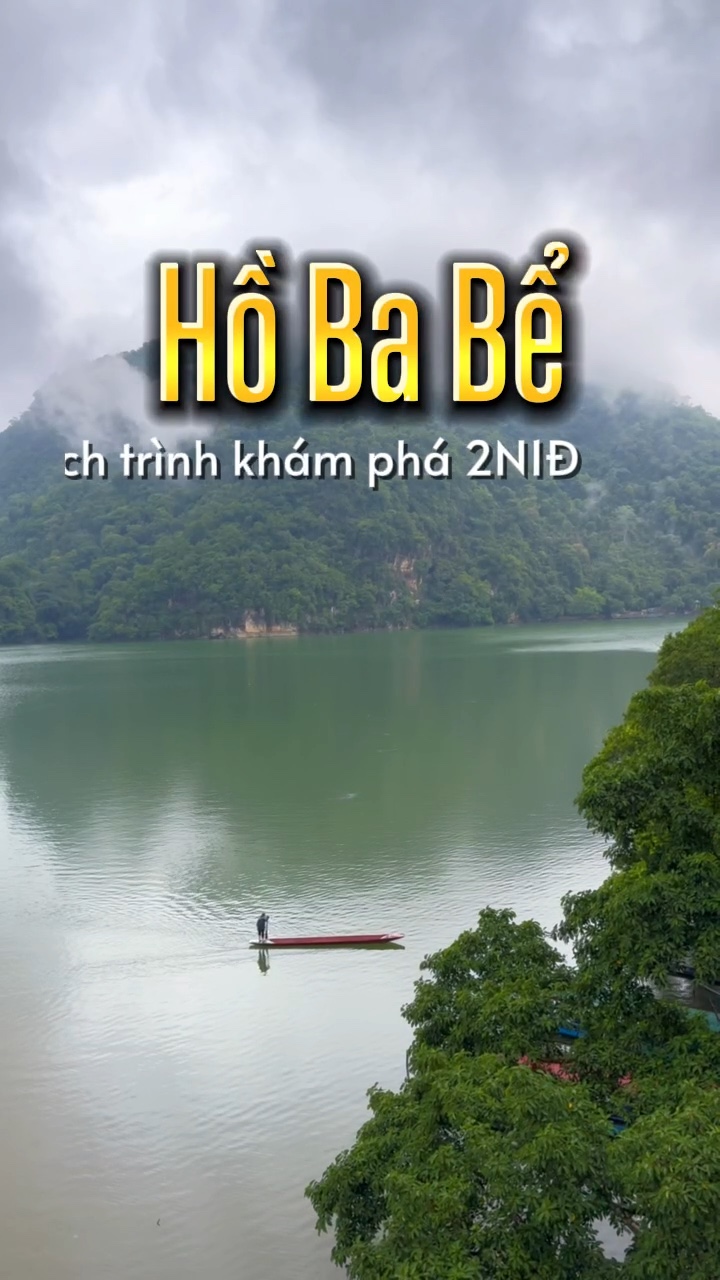 Tour Ba Bể 2N1Đ